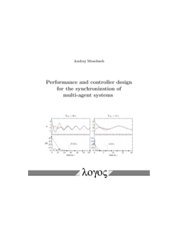 Abbildung von Mosebach | Performance and controller design for the synchronization of multi-agent systems | 1. Auflage | 2017 | beck-shop.de
