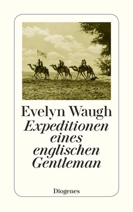 Abbildung von Waugh | Expeditionen eines englischen Gentleman | 2. Auflage | 2018 | beck-shop.de