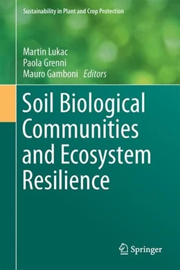 Abbildung von Lukac / Grenni | Soil Biological Communities and Ecosystem Resilience | 1. Auflage | 2017 | beck-shop.de