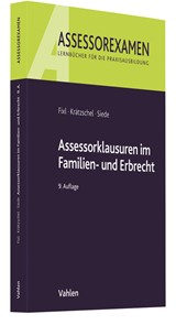 Abbildung von Fixl / Krätzschel / Siede | Assessorklausuren im Familien- und Erbrecht | 9., neu bearbeitete Auflage | 2018 | beck-shop.de