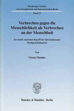 Abbildung von Manske | Verbrechen gegen die Menschlichkeit als Verbrechen an der Menschheit. | 1. Auflage | 2003 | 35 | beck-shop.de