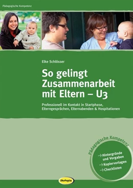 Abbildung von Schlösser | So gelingt Zusammenarbeit mit Eltern - U3 | 1. Auflage | 2018 | beck-shop.de