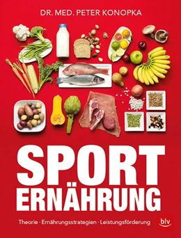 Abbildung von Konopka / Obergfell | Sporternährung | 1. Auflage | 2021 | beck-shop.de