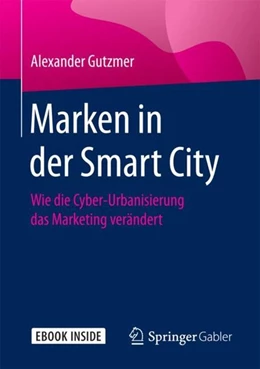 Abbildung von Gutzmer | Marken in der Smart City | 1. Auflage | 2017 | beck-shop.de