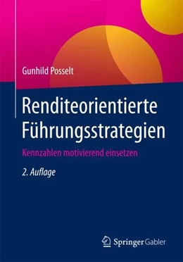 Abbildung von Posselt | Renditeorientierte Führungsstrategien | 2. Auflage | 2017 | beck-shop.de