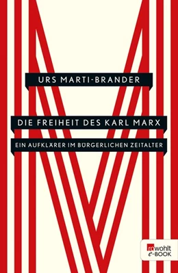 Abbildung von Marti-Brander | Die Freiheit des Karl Marx | 1. Auflage | 2018 | beck-shop.de
