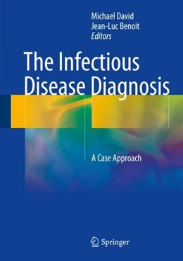 Abbildung von David / Benoit | The Infectious Disease Diagnosis | 1. Auflage | 2017 | beck-shop.de