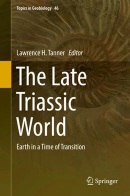 Abbildung von Tanner | The Late Triassic World | 1. Auflage | 2017 | beck-shop.de