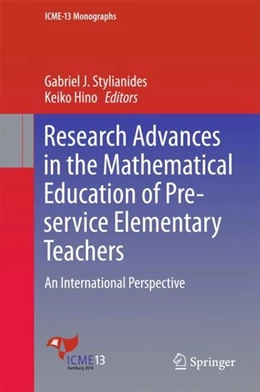 Abbildung von Stylianides / Hino | Research Advances in the Mathematical Education of Pre-service Elementary Teachers | 1. Auflage | 2017 | beck-shop.de