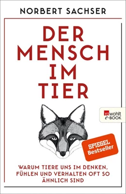 Abbildung von Sachser | Der Mensch im Tier | 1. Auflage | 2018 | beck-shop.de
