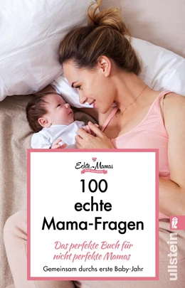 Abbildung von Echte Mamas | 100 echte Mama-Fragen | 1. Auflage | 2018 | beck-shop.de