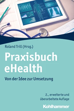 Abbildung von Trill | Praxisbuch eHealth | 2. Auflage | 2018 | beck-shop.de