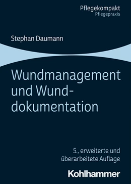 Abbildung von Daumann | Wundmanagement und Wunddokumentation | 5. Auflage | 2018 | beck-shop.de