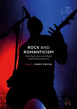 Abbildung von Rovira | Rock and Romanticism | 1. Auflage | 2018 | beck-shop.de