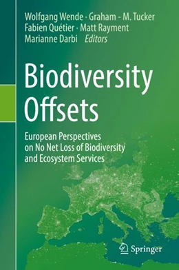Abbildung von Darbi / Quétier | Biodiversity Offsets | 1. Auflage | 2018 | beck-shop.de