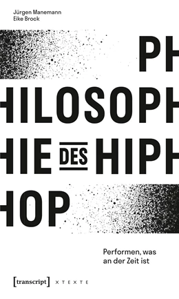 Abbildung von Manemann / Brock | Philosophie des HipHop | 1. Auflage | 2018 | beck-shop.de