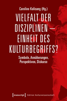 Abbildung von Kolisang | Vielfalt der Disziplinen - Einheit des Kulturbegriffs? | 1. Auflage | 2025 | beck-shop.de