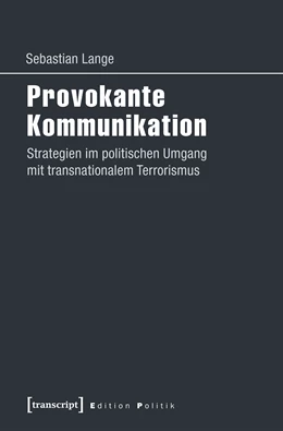 Abbildung von Lange | Provokante Kommunikation | 1. Auflage | 2019 | beck-shop.de