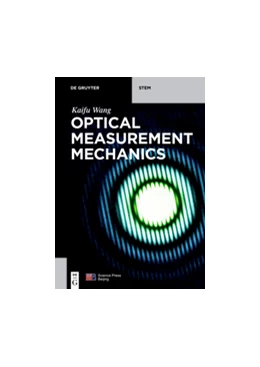 Abbildung von Wang / China Science Publishing & Media Ltd. | Optical Measurement Mechanics | 1. Auflage | 2024 | beck-shop.de