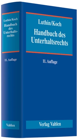 Abbildung von Luthin / Koch | Handbuch des Unterhaltsrechts | 11. Auflage | 2010 | beck-shop.de