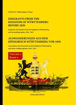 Abbildung von Wollmershäuser | Auswanderungen aus dem Königreich Württemberg vor 1850, Bd. 2 | 1. Auflage | 2017 | beck-shop.de