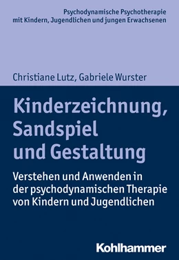 Abbildung von Lutz / Wurster | Kinderzeichnung, Sandspiel und Gestaltung | 1. Auflage | 2018 | beck-shop.de