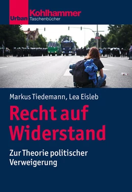 Abbildung von Tiedemann / Eisleb | Recht auf Widerstand | 1. Auflage | 2018 | beck-shop.de