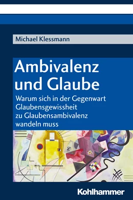 Abbildung von Klessmann | Ambivalenz und Glaube | 1. Auflage | 2018 | beck-shop.de