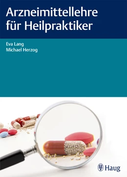 Abbildung von Lang / Herzog | Arzneimittellehre für Heilpraktiker | 1. Auflage | 2018 | beck-shop.de