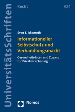 Abbildung von Ickenroth | Informationeller Selbstschutz und Verhandlungsmacht | 1. Auflage | 2017 | 924 | beck-shop.de