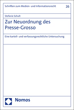 Abbildung von Schult | Zur Neuordnung des Presse-Grosso | 1. Auflage | 2017 | beck-shop.de