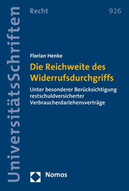 Abbildung von Henke | Die Reichweite des Widerrufsdurchgriffs | 1. Auflage | 2017 | 926 | beck-shop.de