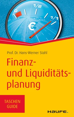 Abbildung von Stahl | Finanz- und Liquiditätsplanung | 4. Auflage | 2017 | beck-shop.de