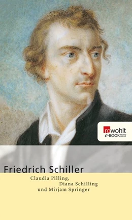 Abbildung von Pilling / Schilling | Friedrich Schiller | 1. Auflage | 2014 | beck-shop.de