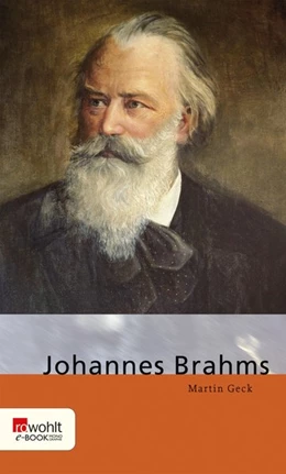 Abbildung von Geck | Johannes Brahms | 1. Auflage | 2014 | beck-shop.de