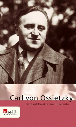 Abbildung von Kraiker / Suhr | Carl von Ossietzky | 1. Auflage | 2015 | beck-shop.de
