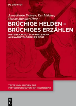 Abbildung von Federow / Malcher | Brüchige Helden - brüchiges Erzählen | 1. Auflage | 2017 | beck-shop.de
