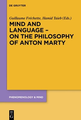 Abbildung von Fréchette / Taieb | Mind and Language - On the Philosophy of Anton Marty | 1. Auflage | 2017 | beck-shop.de