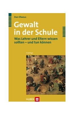 Abbildung von Olweus | Gewalt in der Schule | 4. Auflage | 2006 | beck-shop.de