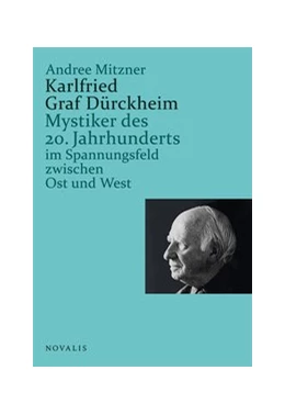 Abbildung von Mitzner | Karlfried Graf Dürckheim | 1. Auflage | 2018 | beck-shop.de