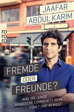 Abbildung von Abdul Karim | Fremde oder Freunde? | 1. Auflage | 2018 | beck-shop.de