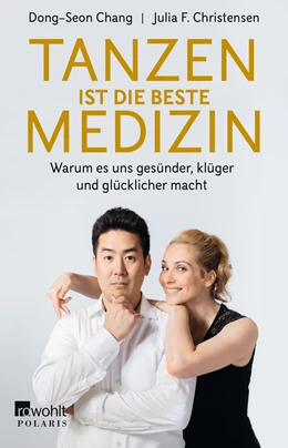 Abbildung von Christensen / Chang | Tanzen ist die beste Medizin | 1. Auflage | 2018 | beck-shop.de