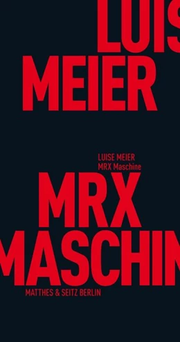 Abbildung von Meier | MRX Maschine | 1. Auflage | 2018 | beck-shop.de