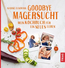 Abbildung von Eckmann | Goodbye Magersucht | 1. Auflage | 2018 | beck-shop.de