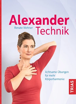 Abbildung von Wehner | Alexander-Technik | 2. Auflage | 2018 | beck-shop.de
