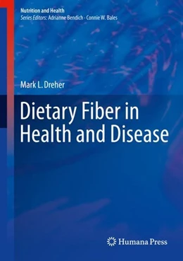 Abbildung von Dreher | Dietary Fiber in Health and Disease | 1. Auflage | 2017 | beck-shop.de