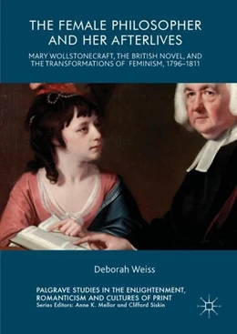 Abbildung von Weiss | The Female Philosopher and Her Afterlives | 1. Auflage | 2017 | beck-shop.de
