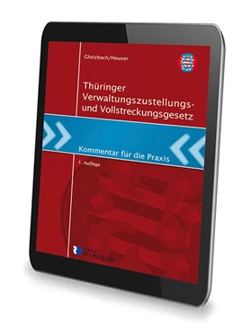 Abbildung von Hans-Jürgen / Torsten | Thüringer Verwaltungszustellungs- und Vollstreckungsgesetz – Digital | 1. Auflage | 2017 | beck-shop.de
