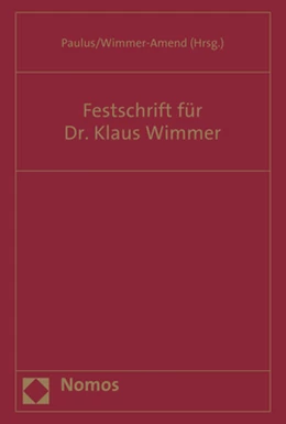 Abbildung von Paulus / Wimmer-Amend (Hrsg.) | Festschrift für Dr. Klaus Wimmer | 1. Auflage | 2017 | beck-shop.de