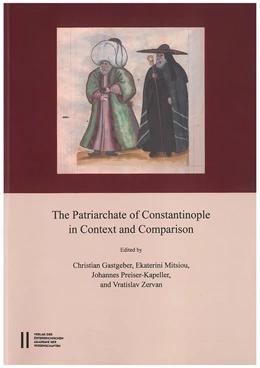 Abbildung von Gastgeber / Mitsiou | The Patriarchate of Constantinople in Context and Comparison | 1. Auflage | 2017 | 502 | beck-shop.de